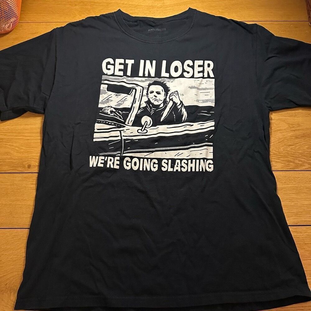 Halloween “get in loser we’re going slasher” t shirt large